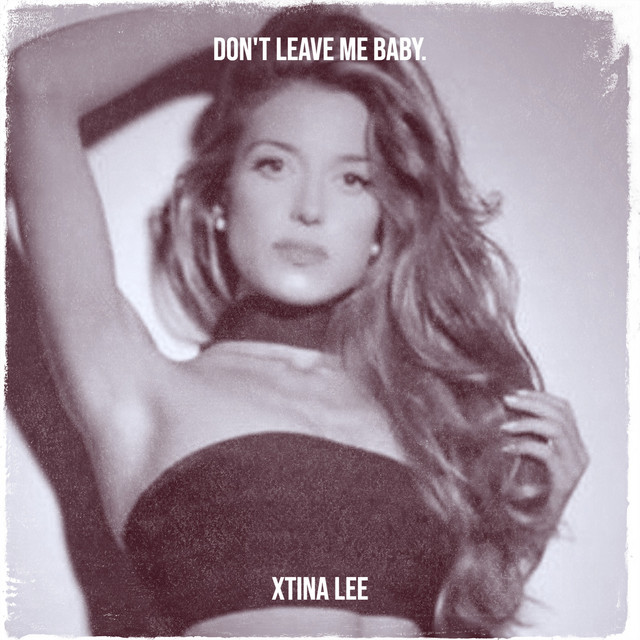 Don't Leave Me Baby
