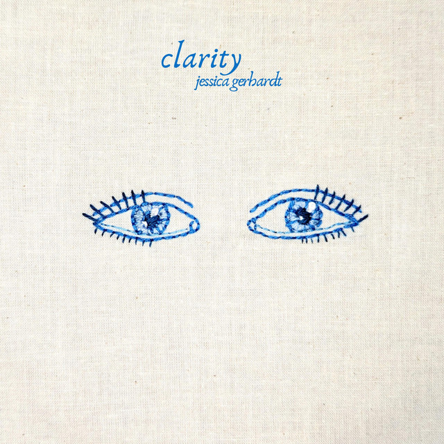 Clarity - Single by Jessica Gerhardt | Spotify