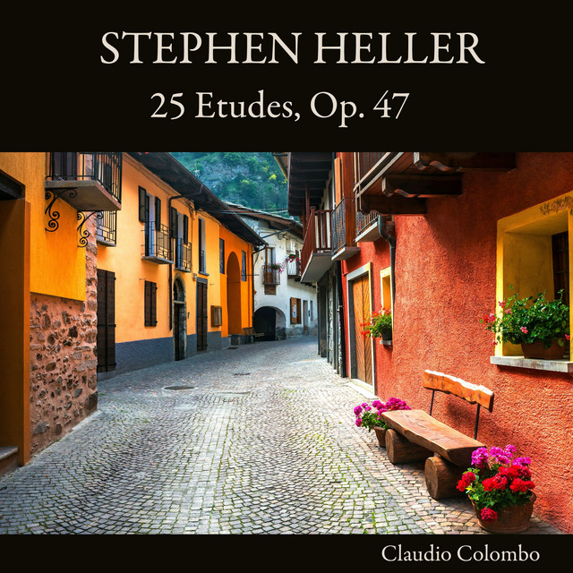Stephen Heller: 25 Etudes, Op. 47 - Album by Stephen Heller | Spotify