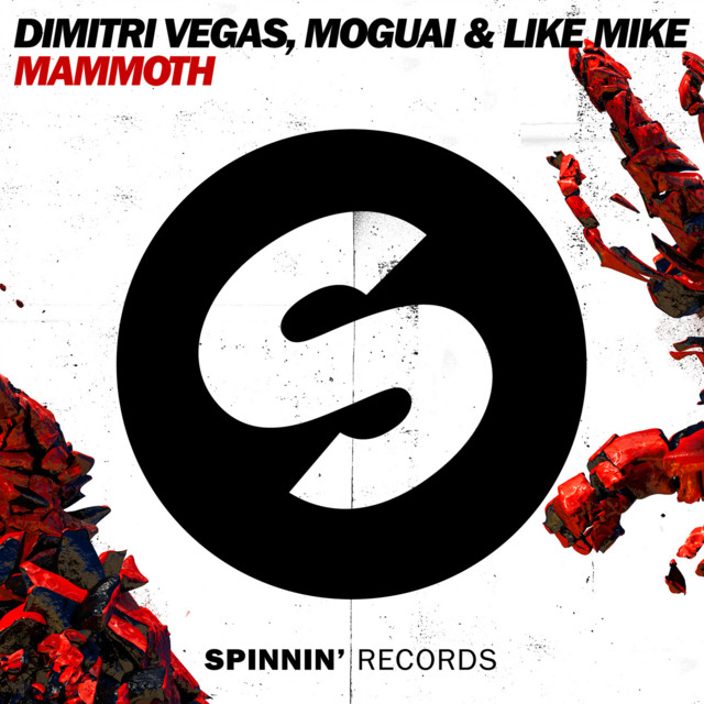Mammoth (Remixes) - Single by Dimitri Vegas & Like Mike | Spotify