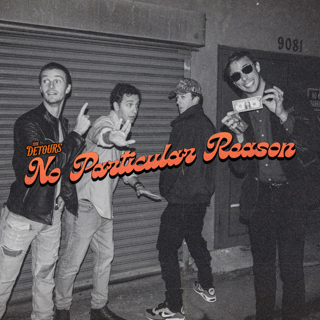 The Detours x brett kohler - No Particular Reason