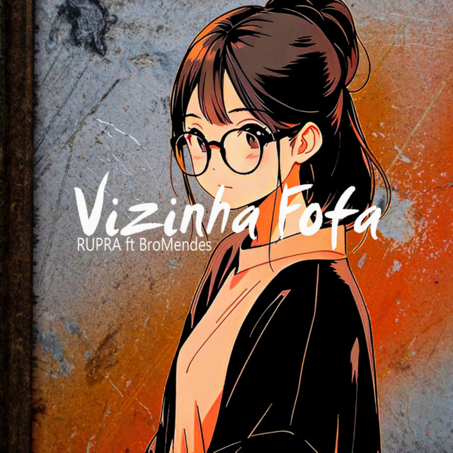 Vizinha fofa - Single by RUPRA | Spotify