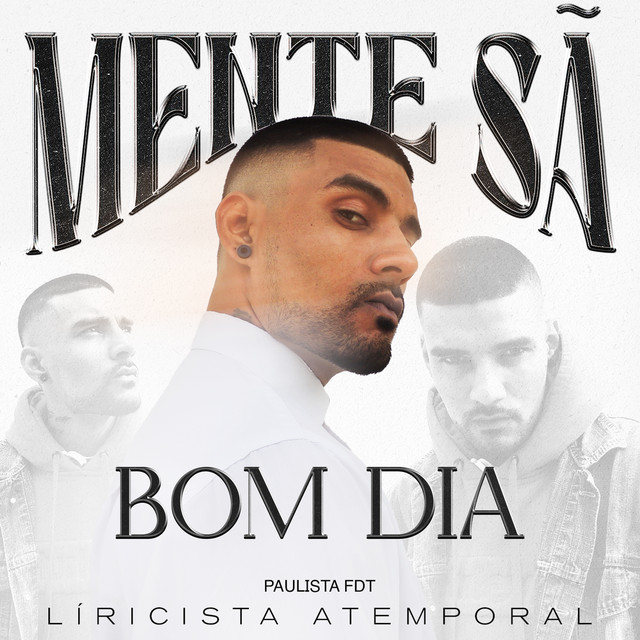 Bom Dia - Liricista Atemporal Mente Sã