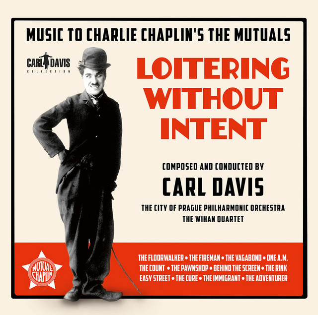 Loitering Without Intent: Music to Charlie Chaplin's The Mutuals cover art