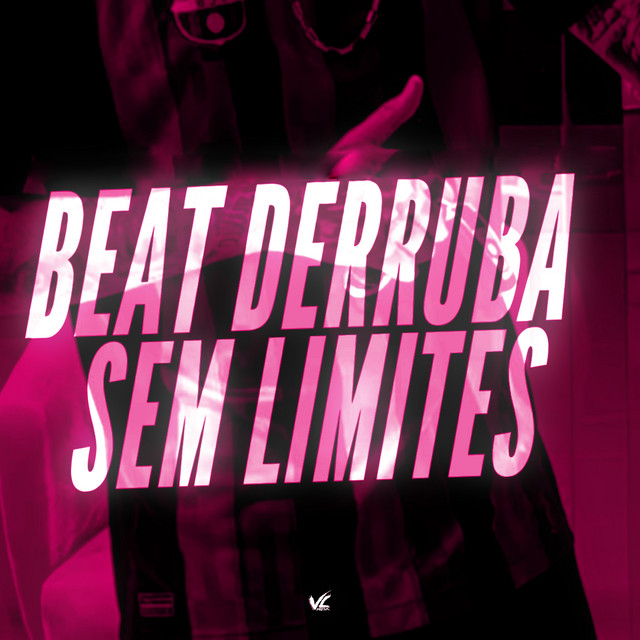 Beat Derruba Sem Limites