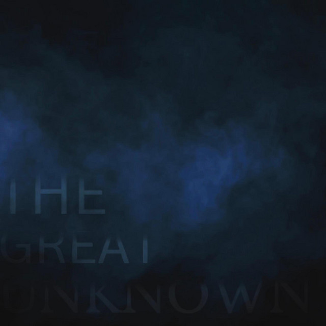 The Great Unknown