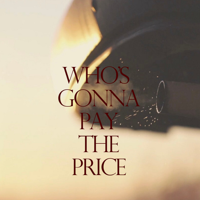 Who's Gonna Pay The Price cover