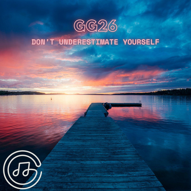 Don't Underestimate Yourself