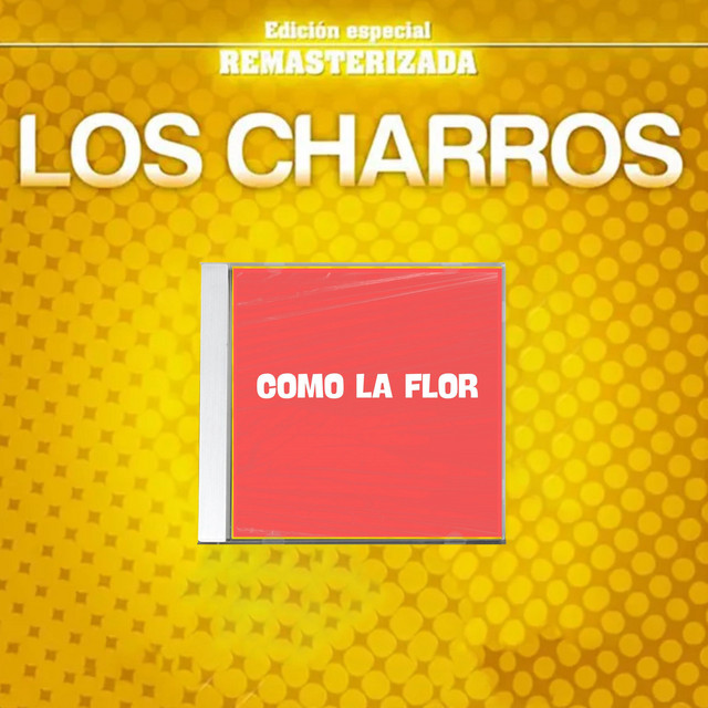 Como la Flor