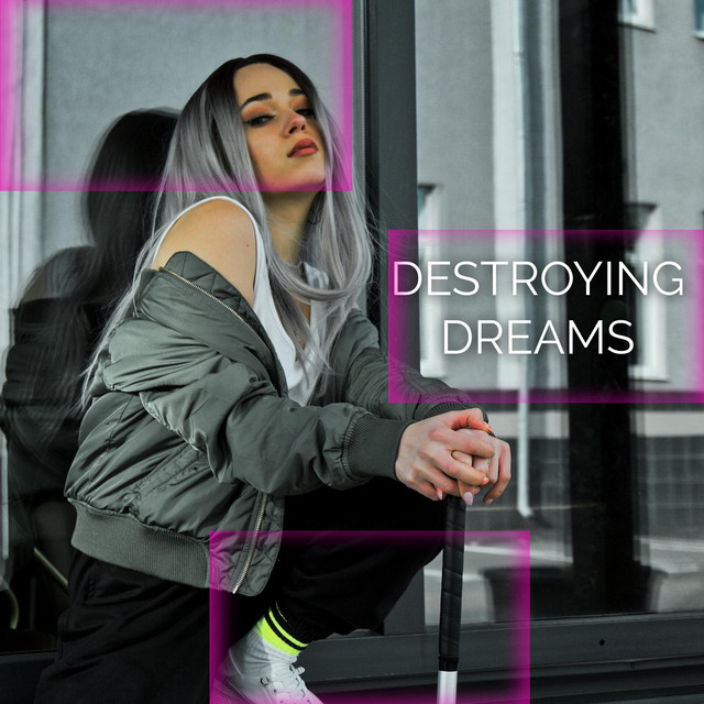 Обкладинка: Destroying dreams — KANVA