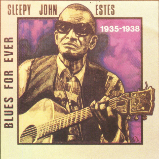 Sleepy John Estes 1935-1938 (Blues for Ever) - Album by Sleepy