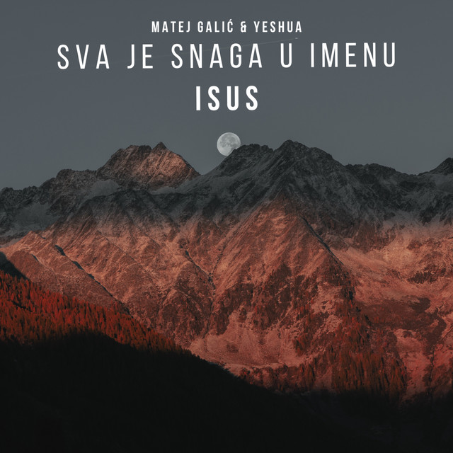 SVA JE SNAGA U IMENU ISUS cover art