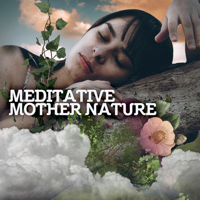 Meditative Mother Nature cover art
