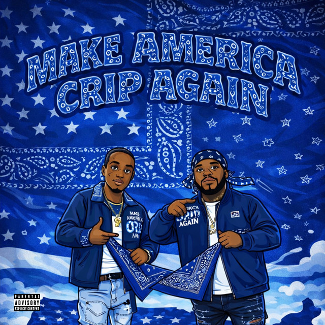 MAKE AMERICA CRIP AGAIN cover art
