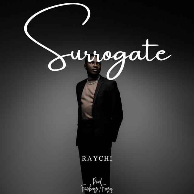 Surrogate - Single by Raychi | Spotify