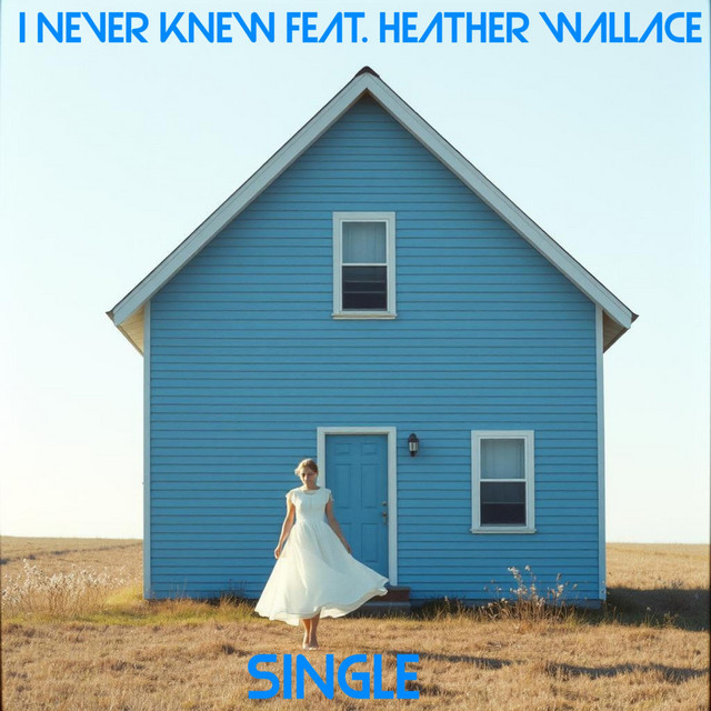 RADEAN, Heather Wallace – I Never Knew