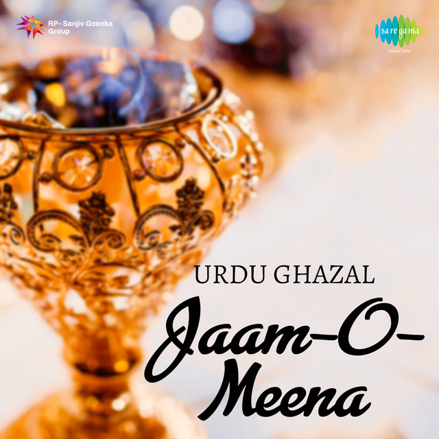 Urdu Ghazal - Jaam - O - Meena cover