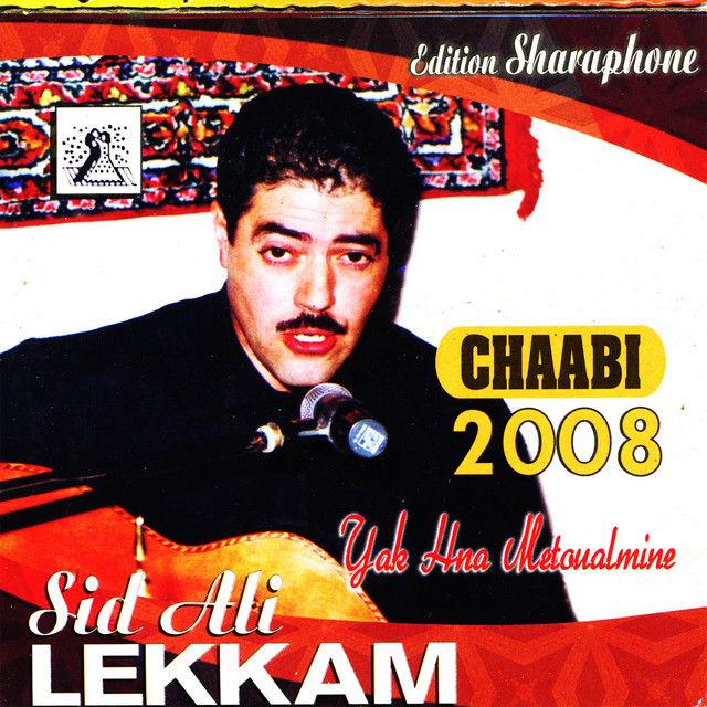 Sid Ali Lekkam, Yak Hna Metsoualmine, Chaâbi 2008 cover art