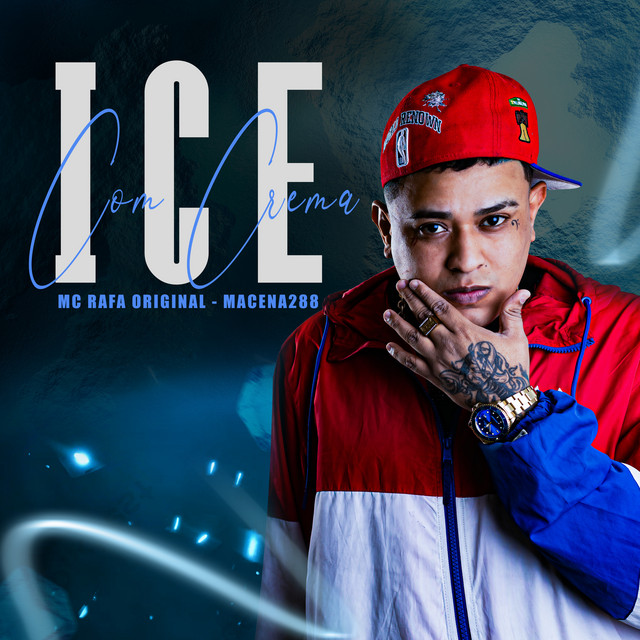 MC Rafa Original, Macena288 – Ice Com Crema
