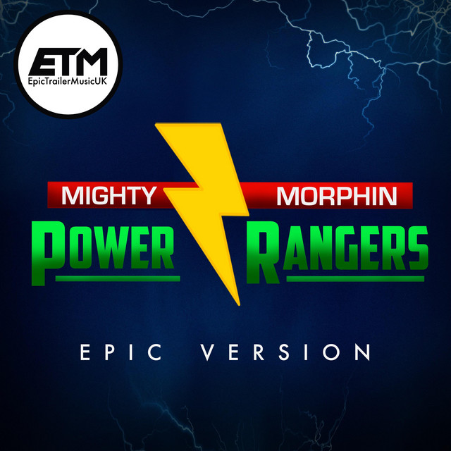 Power Rangers Theme - Single by EpicTrailerMusicUK | Spotify