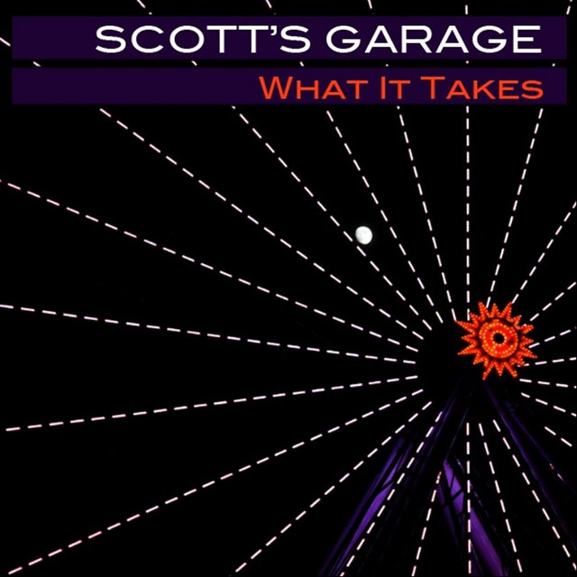 What It Takes - Single by Scott's Garage | Spotify