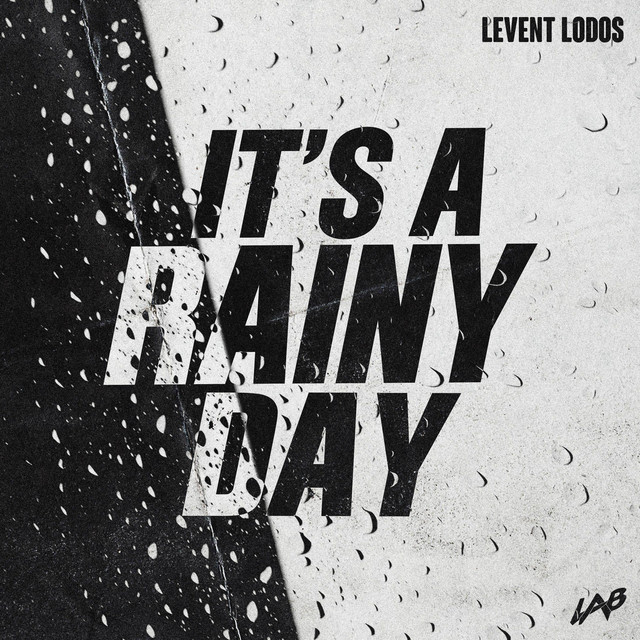 It's A Rainy Day