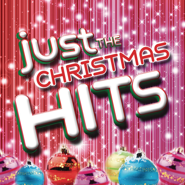 Just the Christmas Hits - Compilation by Various Artists | Spotify