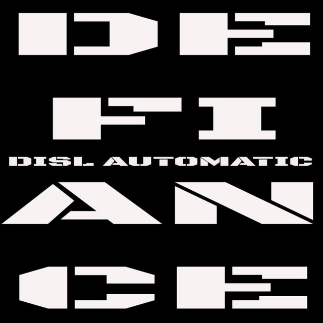 DEFIANCE - Single by Disl Automatic | Spotify