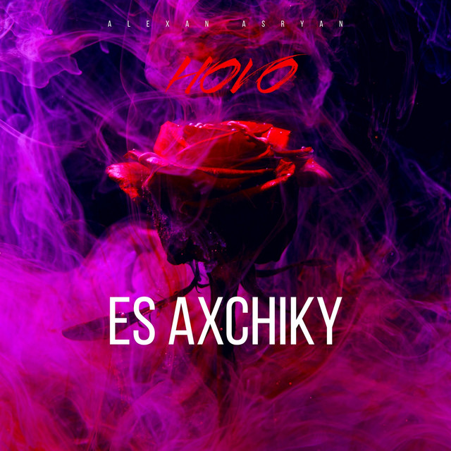 Es axchiky cover