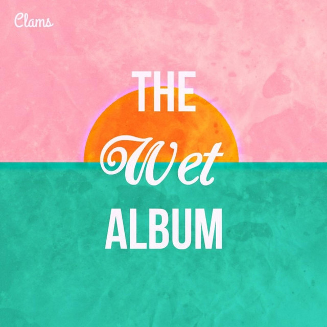 The Wet Album cover art