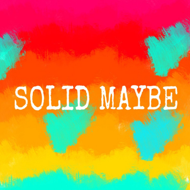 Solid Maybe cover art