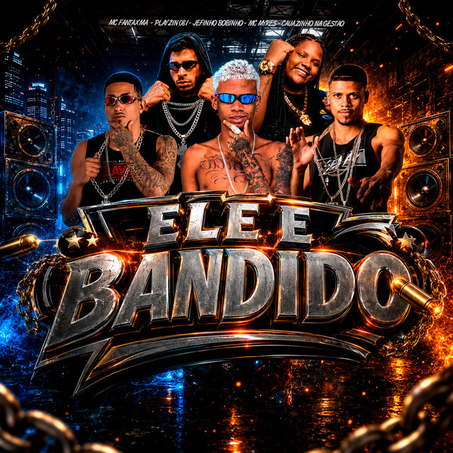 Ele e Bandido