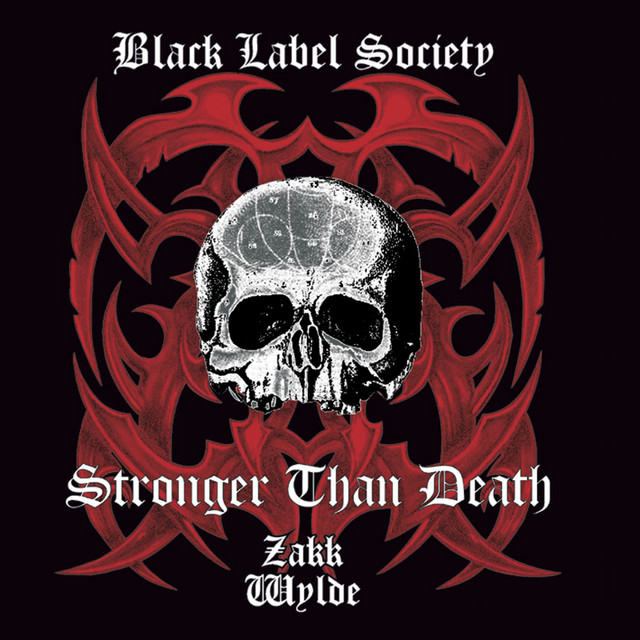 STRONGER THAN DEATH - Album by Black Label Society | Spotify