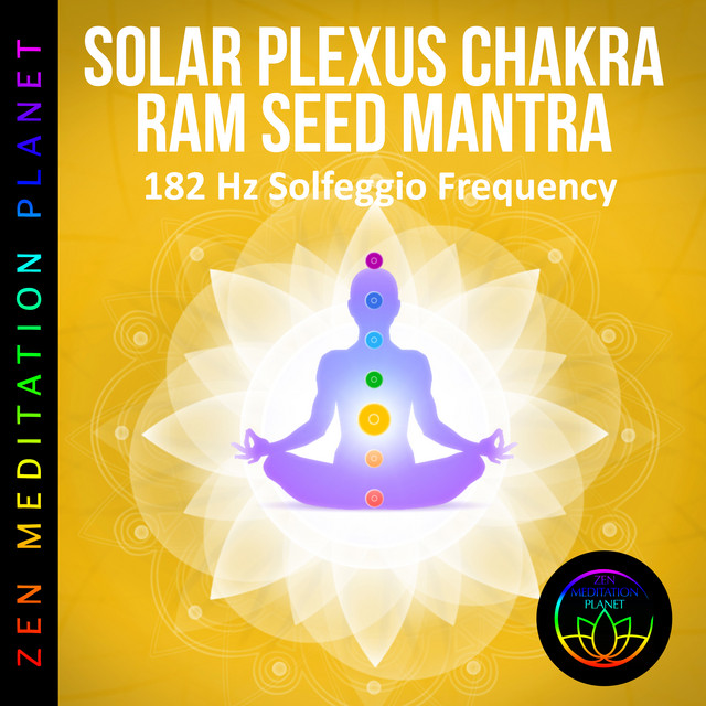 Solar Plexus Chakra Meditation - Seed Mantra x 108 RAM Chants, 182 Hz ...