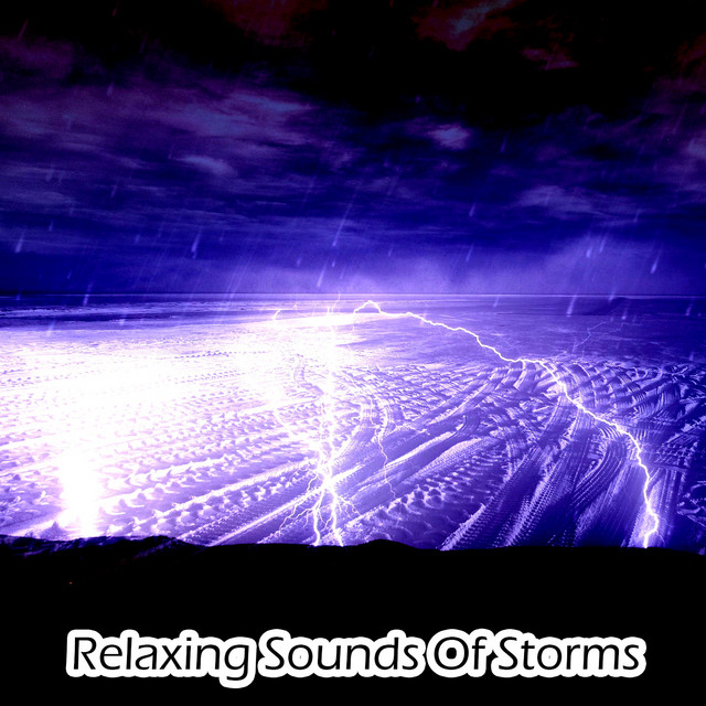 Relaxing Sounds Of Storms cover art