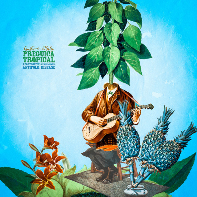 Preguiça Tropical: A Portuguese Second-hand Antifolk Disease cover art