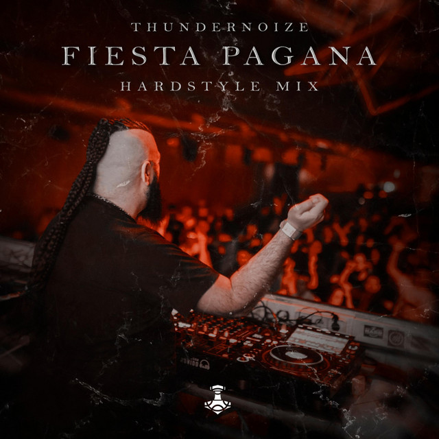 Fiesta Pagana - Hardstyle Mix