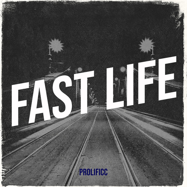 Fast Life