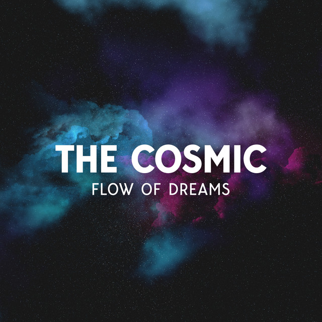 The Cosmic Flow Of Dreams cover art