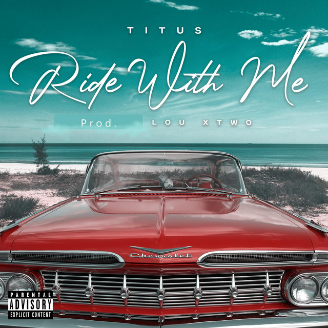 Ride With Me - Single by Titus DMV | Spotify
