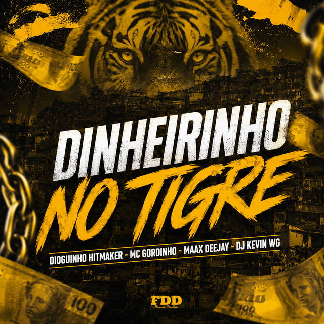 Dinheirinho no Tigre