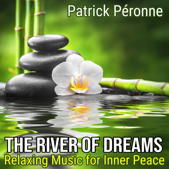 The River of Dreams (Relaxing Music for Inner Peace) cover