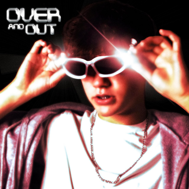 Over And Out