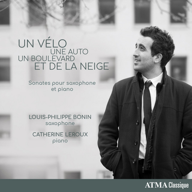 Un Vélo, une Auto, un Boulevard et de la Neige Sonatas for saxophone