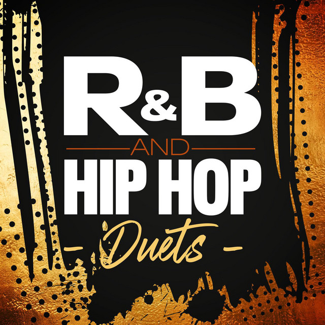 R&B and Hip Hop Duets