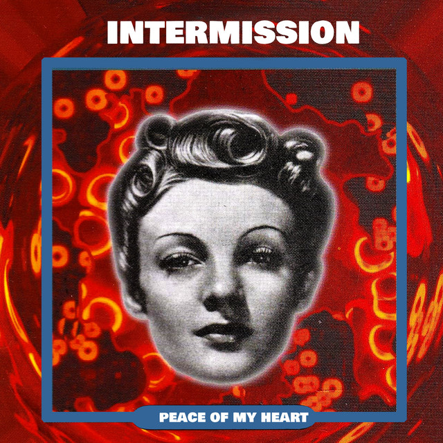 Intermission - Peace of My Heart (Extended Mix)