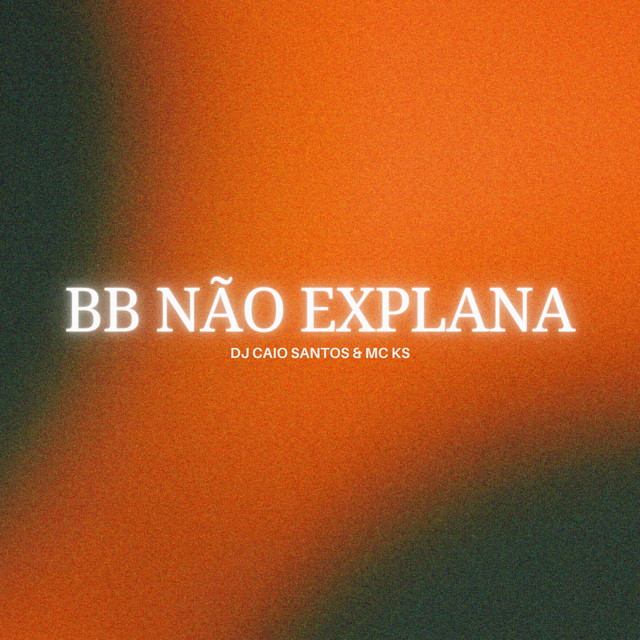 BB Não Explana