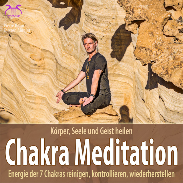 Chakra Meditation - Energie der 7 Chakras reinigen, kontrollieren, wiederherstellen - Körper, Seele, Geist heilen cover art