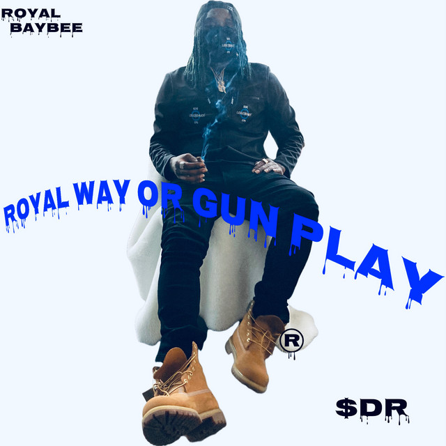 SDR ROYAL WAY OR GUN PLAY cover art