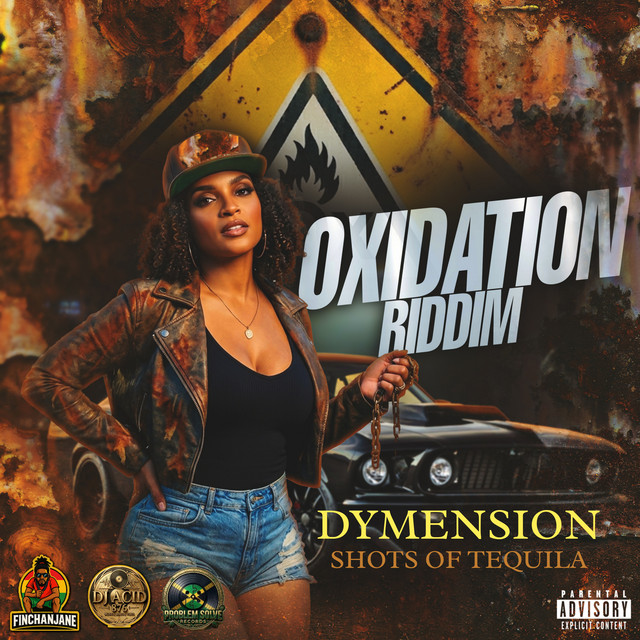Shots Of Tequila (Oxidation Riddim)